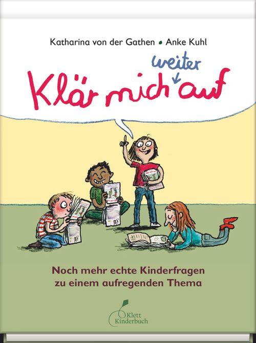 Klett Kinderbuch Verlag - Klär mich weiter auf Klett Kinderbuch Verlag - Klär mich weiter auf