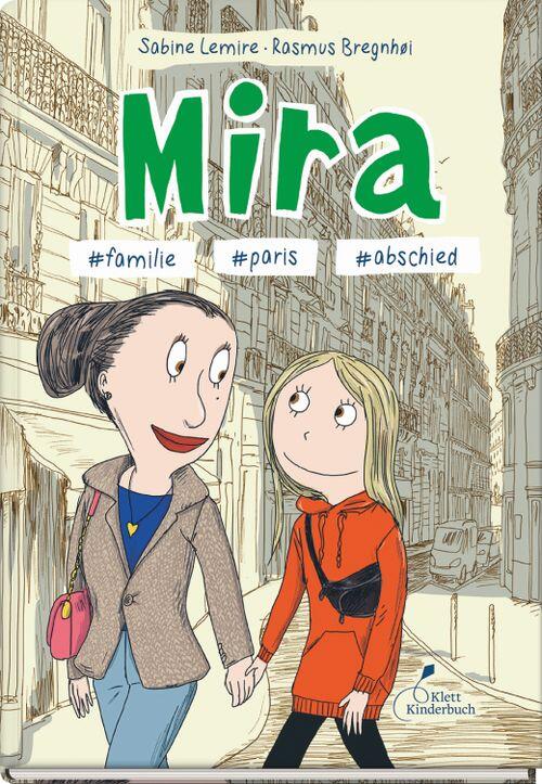 Klett Kinderbuch Verlag - Mira 4 #familie #paris #abschied Klett Kinderbuch Verlag - Mira 4 #familie #paris #abschied
