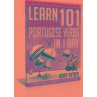 Learn 101 Portuguese Verbs In 1 day von IEdutainments Ltd