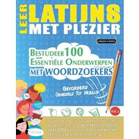 Leer Latijns Met Plezier - Gevorderd von Linguas Classics