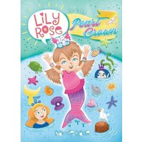 Lily Rose and the Pearl Crown von Mindfast Publishing