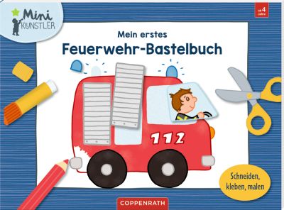 Mein erstes Feuerwehr-Bastelbuch (Mini-Künstler)