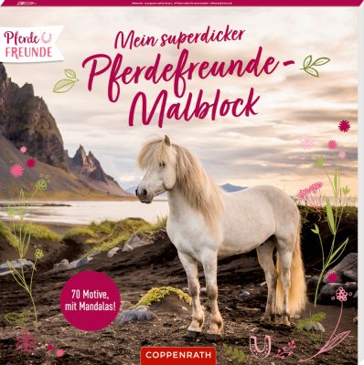 Mein superdicker Pferdefreunde-Malblock Mein superdicker Pferdefreunde-Malblock