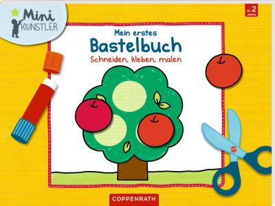Mini-Künstler: Mein erstes Bastelbuch - Schneiden, kleben... Mini-Künstler: Mein erstes Bastelbuch - Schneiden, kleben...