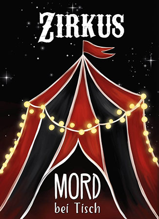 Mord bei Tisch: Zirkus