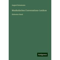 Musikalisches Conversations-Lexikon von Antigonos Verlag