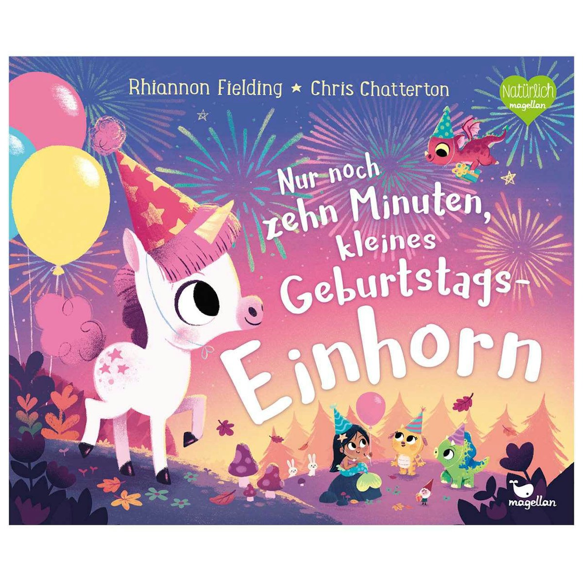 Nur noch zehn Minuten kleines Geburtstagseinhorn Bilderbuch ab 3 Jahren Nur noch zehn Minuten kleines Geburtstagseinhorn Bilderbuch ab 3 Jahren