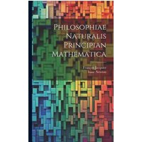 Philosophiae Naturalis Principian Mathematica von Creative Media Partners, LLC