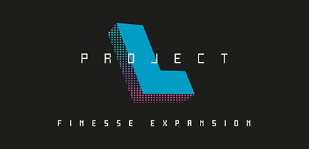 Project L | Finesse-Erweiterung