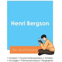 Réussir son Bac de philosophie 2024 : Analyse du philosophe Henri Bergson von Bac de français