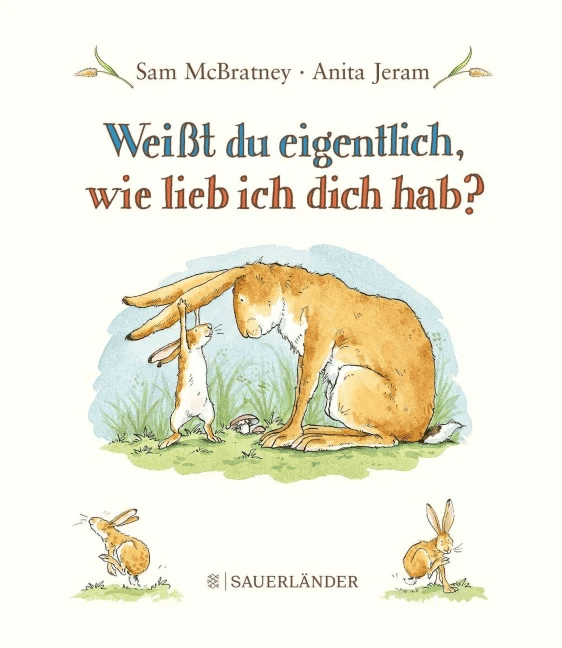 S. Fischer Verlage - FISCHER Sauerländer – Weißt du eigentlich, wie lieb ich dich hab? Mini-Bilderbuch von Sam McBratney S. Fischer Verlage - FISCHER Sauerländer – Weißt du eigentlich, wie lieb ich dich hab? Mini-Bilderbuch von Sam McBratney