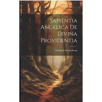 Sapientia Angelica De Divina Providentia von Creative Media Partners, LLC