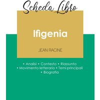 Scheda libro Ifigenia di Jean Racine (analisi letteraria di riferimento e riassunto completo) von Paideia Educazione