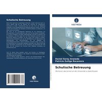 Schulische Betreuung von Verlag Unser Wissen