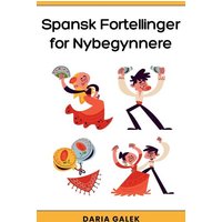 Spansk Fortellinger for Nybegynnere von Pearnet