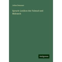 Spruch-Lexikon des Talmud und Midrasch von Antigonos Verlag