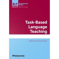 Task-Based Language Teaching von Tesol Press