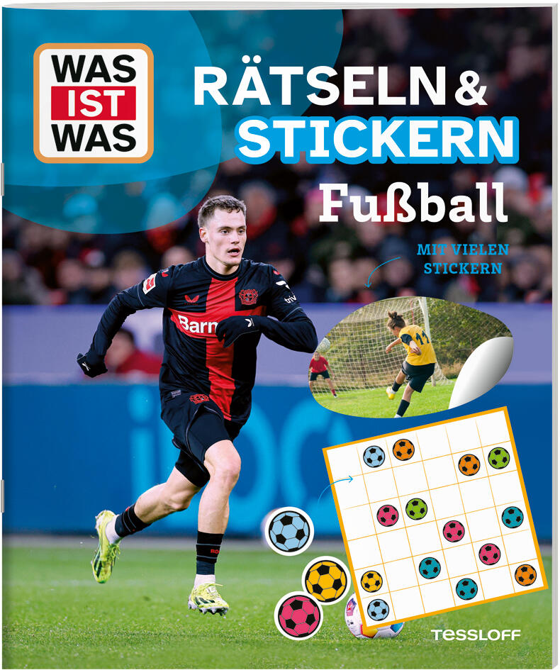 Tessloff Verlag - WAS IST WAS Rätseln und Stickern: Fußball Tessloff Verlag - WAS IST WAS Rätseln und Stickern: Fußball