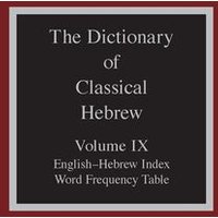 The Dictionary of Classical Hebrew, Volume 9 von Sheffield Phoenix Press Ltd