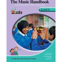 The Music Handbook - Level 4 von Jolly Learning Ltd