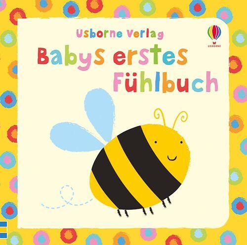 Usborne Verlag - Babys erstes Fühlbuch Usborne Verlag - Babys erstes Fühlbuch