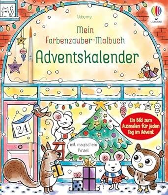 Usborne Verlag - Farbenzauber-Malbuch Adventskalender Usborne Verlag - Farbenzauber-Malbuch Adventskalender