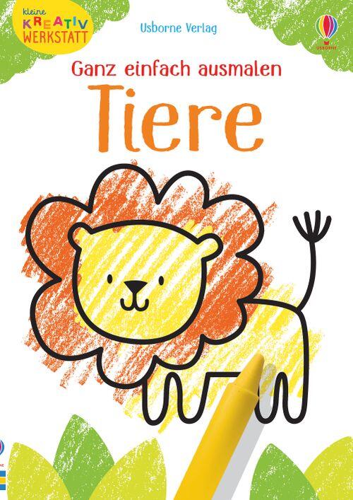 Usborne Verlag - Malbuch Ganz einfach ausmalen Tiere Usborne Verlag - Malbuch Ganz einfach ausmalen Tiere