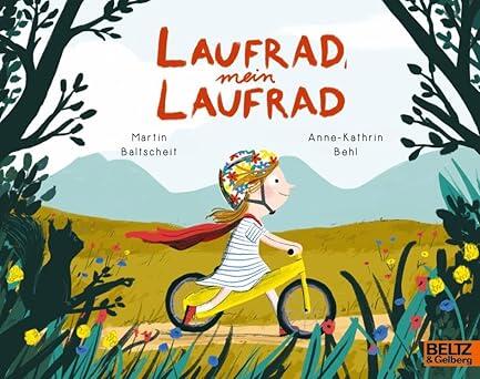 Verlagsgruppe Beltz - Laufrad, mein Laufrad, Minimax Verlagsgruppe Beltz - Laufrad, mein Laufrad, Minimax