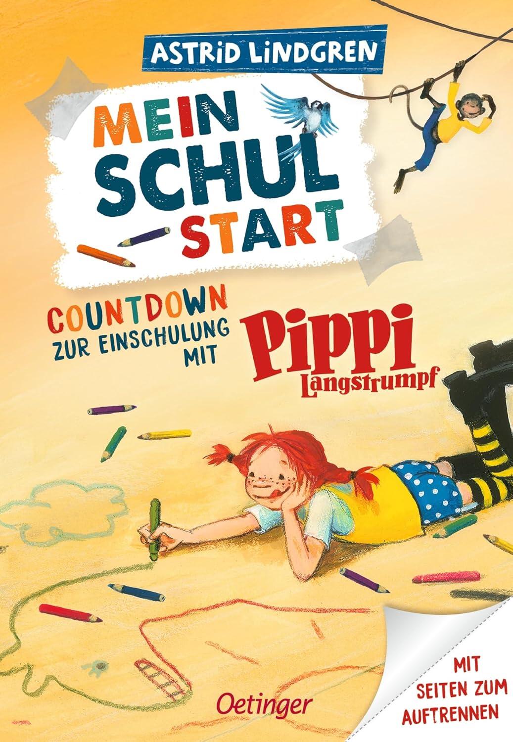 Verlagsgruppe Oetinger - Mein Schulstart. Countdown zur Einschulung mit Pippi Langstrumpf Verlagsgruppe Oetinger - Mein Schulstart. Countdown zur Einschulung mit Pippi Langstrumpf