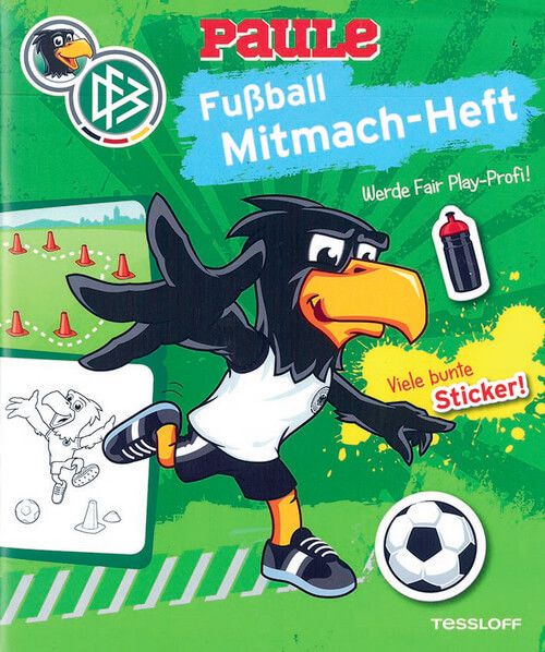 Werde Fair Play-Profi! - Paule Fußball Mitmach-Heft Werde Fair Play-Profi! - Paule Fußball Mitmach-Heft