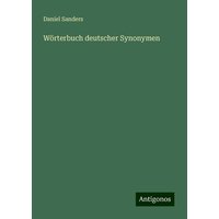 Wörterbuch deutscher Synonymen von Antigonos Verlag