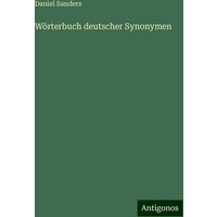 Wörterbuch deutscher Synonymen von Antigonos Verlag