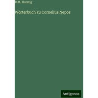 Wörterbuch zu Cornelius Nepos von Antigonos Verlag