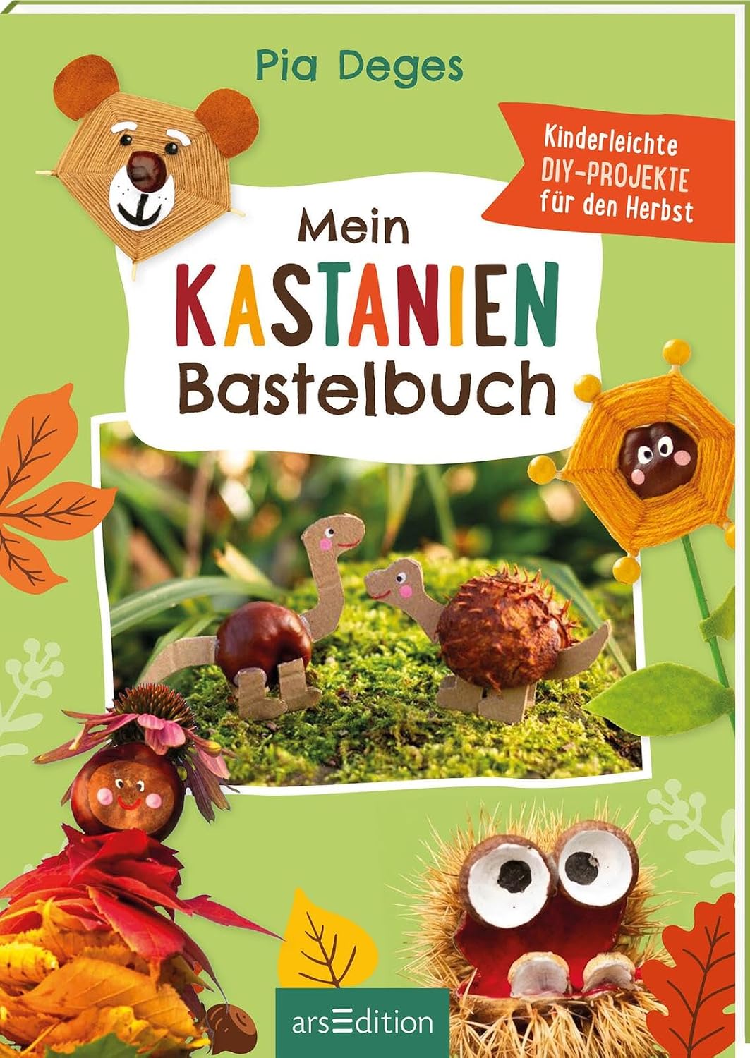 arsEdition - Mein Kastanien-Bastelbuch arsEdition - Mein Kastanien-Bastelbuch