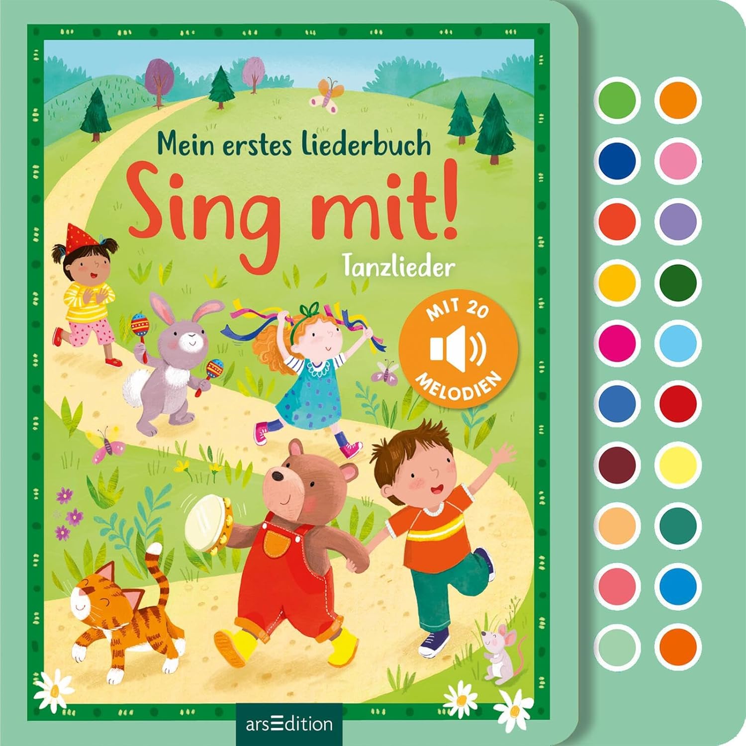 arsEdition - Mein erstes Liederbuch - Sing mit! Tanzlieder arsEdition - Mein erstes Liederbuch - Sing mit! Tanzlieder