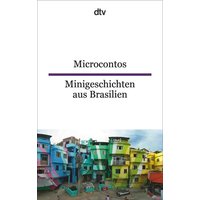 Microcontos Minigeschichten aus Brasilien von dtv