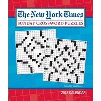 The New York Times Sunday Crossword Puzzles 2013 Weekly Planner Calendar: Edited by Will Shortz von fremdspr. Englisch