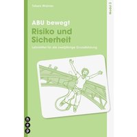 ABU bewegt - Risiko und Sicherheit | Modul 3 (Neuauflage 2023) von hep verlag