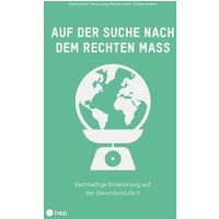 Auf der Suche nach dem rechten Mass von hep verlag