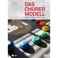 Das Churermodell (Print inkl. E-Book Edubase) von hep verlag