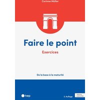 Faire le point. Exercices (Print inkl. digitaler Ausgabe) von hep verlag