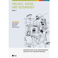 Freizeit, Risiko und Gesundheit von hep verlag