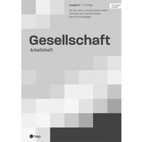 Gesellschaft Ausgabe A, Arbeitsheft (Print inkl. digitaler Ausgabe, Neuauflage 2024) von hep verlag