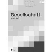 Gesellschaft Ausgabe B, Arbeitsheft (Print inkl. digitaler Ausgabe, Neuauflage 2024) von hep verlag