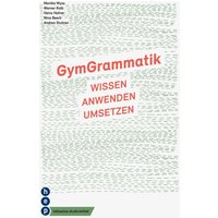 GymGrammatik (Print inkl. digitaler Ausgabe) von hep verlag