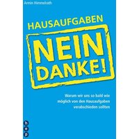 Hausaufgaben - Nein Danke! von hep verlag