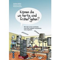 Können die wo fertig sind früher gehen? von hep verlag