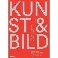 KUNST & BILD (Neuauflage 2024) von hep verlag