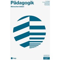 Pädagogik (Print inkl. digitaler Ausgabe, Neuauflage 2024) von hep verlag