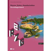 Räume, Zeiten, Gesellschaften (Print inkl. digitaler Ausgabe) von hep verlag